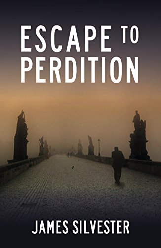 Escape to Perdition - a gripping thriller!