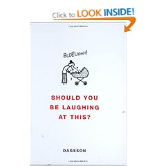 Should You be Laughing at This?