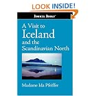 Click here to buy A Visit to Iceland by  Ida Pfeiffer.