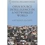 Open Source Intelligence in a Networked World (Con&hellip by Anthony Olcott
