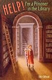 Help! I'm a Prisoner in the Library[HELP IM A PRISONER IN THE][Paperback]