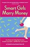 Smart girls marry money