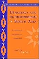 Democracy and Authoritarianism in South Asia: A Comparative and Historical Perspective (Contemporary South Asia)