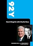 92Y-Newt Gingrich with Charlie Rose (February 15, 2007)