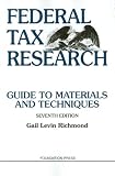  : Federal Tax Research (University Textbook Series)