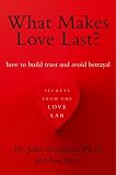 What Makes Love Last?: How to Build