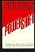 Powershift: Knowledge, Wealth, and Violence at the Edge of the 21st Century (Hardcover)
