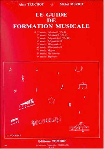 Guide de formation musicale. 1ère année 