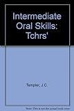 Intermediate oral skills