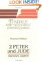 The Second Epistle General of Peter, and the General Epistle of Jude (Tyndale New Testament Commentaries)