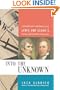 Into the Unknown: Leadership Lessons from Lewis & Clark's Daring Westward Expedition