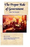 Image of THE PROPER ROLE & IMPROPER ROLE OF GOVERNMENT