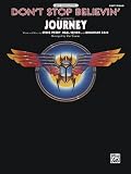 Don't Stop Believin' Sheet Piano Words and music by Steve Perry, Neal Schon, and Jonathan Cain / recorded by Journey / arr. Dan Coates