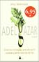 Adelgazar (Foods That Cause You to Lose Weight and Other Valuable Secrets)