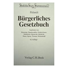 Beck'sche Kurz-Kommentare Band 7, Palandt B�rgerliches GEsetzbuch