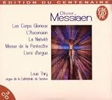 L'Oeuvre D'Orgue : Les Corps Glorieux, L'Ascension, La Nativit�, Messe De La Pentec�te, Livre ...
