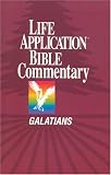 Galatians (Life Application Bible Commentary)