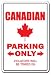 CANADIAN Novelty Sign parking canada flag leaf gift