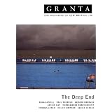 Granta 98: The Deep End (Granta: The Magazine of New Writing)