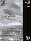 Organic agriculture and the law