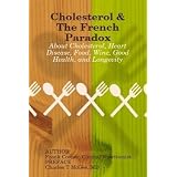 Cholesterol & The French Paradox