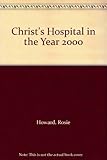 Christ's Hospital in the year 2000