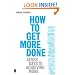 How to Get More Done: Seven Days to Achieving More