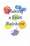 Making a Fruit Rainbow