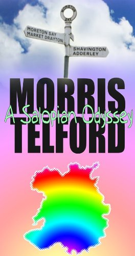 Morris Telford's Salopian Odyssey - Kindle edition 