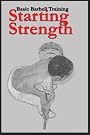 Starting Strength: Basic...