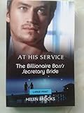 At his service : the billionaire boss's secretary bride