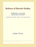 Defence of Harriet Shelley (Websters Japanese Thesaurus Edition)