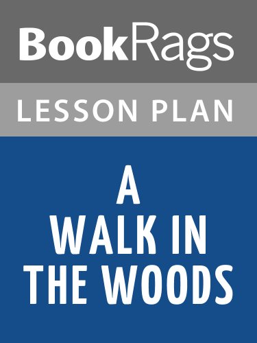 A Walk in the Woods Lesson Plans