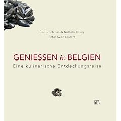 Geniessen in Belgien: Eine kulinarische Entdeckungsreise