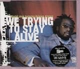 WE TRYING TO STAY ALIVE CD UK ISSUE PRESSED IN AUSTRIA EPIC 1997