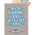 Process Engineering and Design for Air Pollution Control by Jaime Benitez