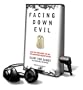 Facing Down Evil: Life on the Edge as an FBI Hostage Negotiator [With Earbuds] (Playaway Adult Fiction)