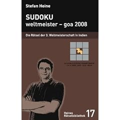 Sudoku - weltmeister - goa 2008: Die R�tsel der 3. Weltmeisterschaft 2008 in Indien