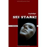 Sei stark!von "J�rg Bolliger"