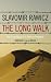 The Long Walk: The True Story of a Trek to Freedom