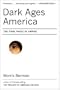 Dark Ages America