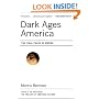 Dark Ages America: The Final Phase of Empire