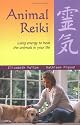 Animal Reiki: Using Energy to Heal the Animals in Your Life
