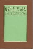 Poetic patterns in Rutebeuf : a study in noncourtly poetic modes of the thirteenth century