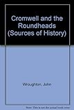 Cromwell and the Roundheads