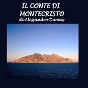 Il conte di Montecristo [The Count of Monte Cristo] | [Alexandre Dumas]