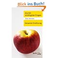 Die 101 wichtigsten Fragen: Gesunde Ern�hrung