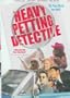 Heavy Petting Detective