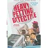 Heavy Petting Detective