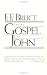 The Gospel of John: Introduction, Exposition, Notes